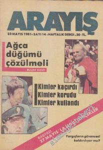 Arayış Haftalık Dergi - Sayı: 14      Mayıs