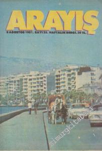Arayış Haftalık Dergi - Sayı: 25      Ağustos