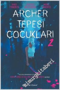 Archer Tepesi Çocukları - 2 -        2023