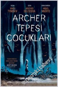 Archer Tepesi Çocukları -        2023