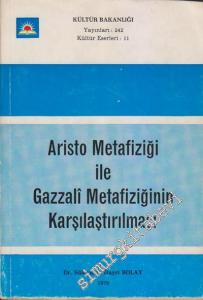 Aristo Metafiziği ile Gazzali Metafiziğinin Karşılaştırılması -
