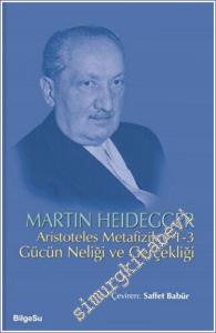Aristoteles Metafizik 0 1-3 : Gücün Neliği ve Gerçekliği -        2023