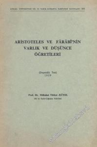 Aristoteles ve Farabi'nin Varlık ve Düşünce Öğretileri  -
