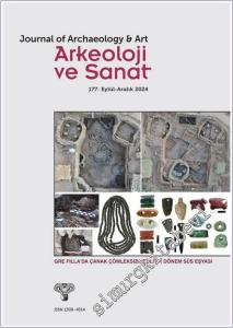 Arkeoloji ve Sanat Dergisi - Gre Fılla'da Çanak Çömleksiz Neolitik Dönem Süs Eşyası - Sayı 177      Eylül - Aralık  2025