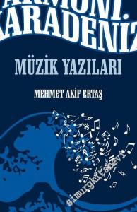 Armoni Karadeniz - Müzik Yazıları -