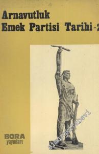 Arnavutluk Emek Partisi Tarihi 2 -