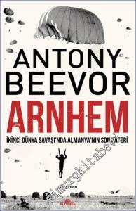 Arnhem - İkinci Dünya Savaşı'nda Almanya'nın Son Zaferi -        2023