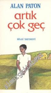 Artık Çok Geç -        1987