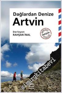 Artvin : Dağlardan Denize -        2024