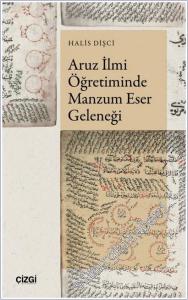 Aruz İlmi Öğretiminde Manzum Eser Geleneği -        2025