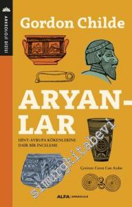 Aryanlar : Hint - Avrupa Kökenlerine Dair Bir İnceleme -        2025