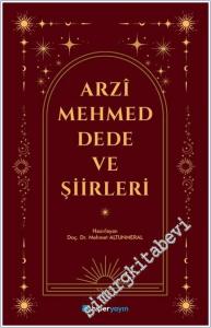 Arzi Mehmed Dede ve Şiirleri -        2025