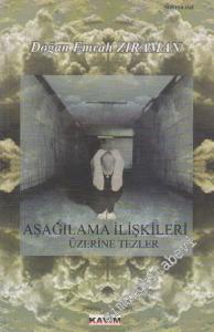 Aşağılama İlişkileri Üzerine Tezler -        2008