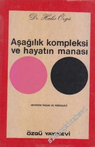 Aşağılık Kompleksi ve Hayatın Manası -        1968