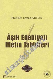 Aşık Edebiyatı Metin Tahlilleri -
