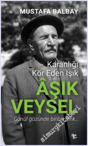 Aşık Veysel: Karanlığı Kör Eden Işık -        2026