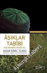 Aşıklar Tabibi: Aziz Mahmud Hüdayi Hazretleri -        2013