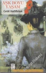 Aşk Boyu Yaşam - Öyküler - -        2003