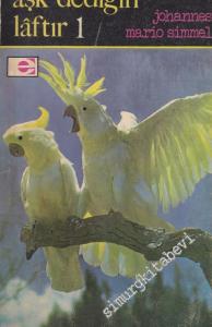 Aşk Dediğin Laftır 1 -