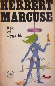 Aşk ve Uygarlık: Freud Üzerinde Felsefi Bir Araştırma -        1968