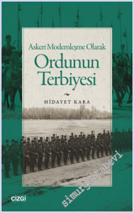 Askeri Modernleşme Olarak Ordunun Terbiyesi -        2026