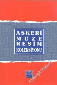 Askeri Müze Resim Koleksiyonu -        1995