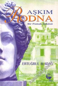 Aşkım Rodna: Bir Pomak Öyküsü -        1996