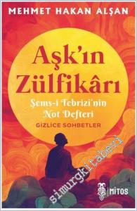Aşk'ın Zülfikârı: Şems-i Tebrizi'nin Not Defteri -        2025