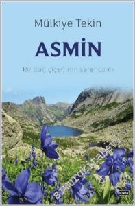 Asmin : Bir Dağ Çiçeğinin Serencamı -        2025