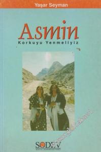Asmin: Korkuyu Yenmeliyiz -        2001