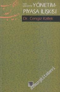 Asr-ı Saadette Yönetim - Piyasa İlişkisi -