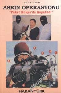 Asrın Operasyonu: Paket Kenya'da Kapatıldı -