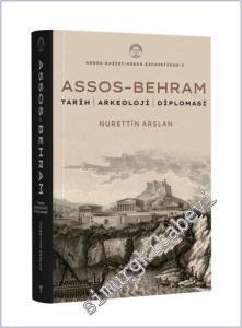 Assos Kazısı = Assos Excavations 1 : Assos - Behram : Tarih Arkeoloji Diplomasi -        2024
