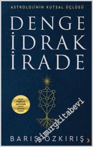 Astrolojinin Kutsal Üçlüsü Denge İdrak İrade -        2025
