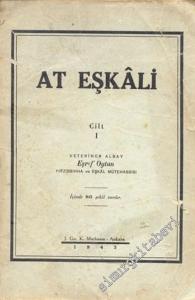At Eşkali, Cilt 1 -