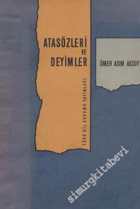 Atasözleri ve Deyimler -