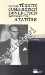 Atatürk: Çağdaş Türkiye Cumhuriyeti Devleti'nin Kurucusu Lider -        2001