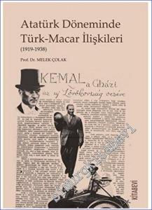 Atatürk Döneminde Türk-Macar İlişkileri -        2023