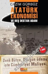 Atatürk Ekonomisi ve Beş Destan Adam -        2009