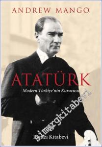 Atatürk: Modern Türkiye'nin Kurucusu -        2017