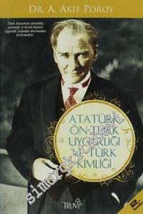 Atatürk Ön-Türk Uygarlığı ve Türk Kimliği -