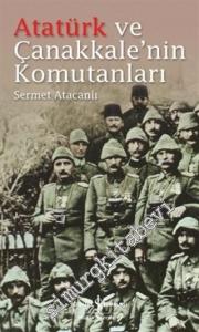 Atatürk ve Çanakkale'nin Komutanları -        2022