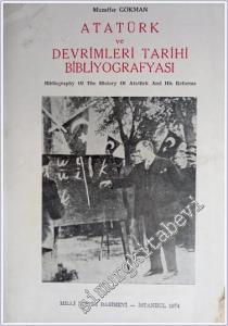 Atatürk ve Devrimleri Tarihi Bibliyografyası Cilt 2, Ek 1 = Bibliography of the history of Atatürk and his reforms: Appendix 1 -        1974