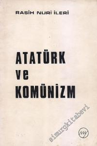 Atatürk ve Komünizm - İMZALI -