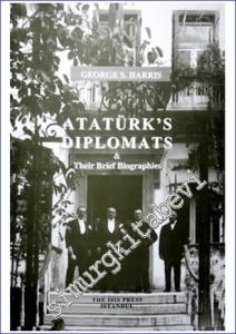 Atatürk's Diplomats and their Brief Biographies -        2010