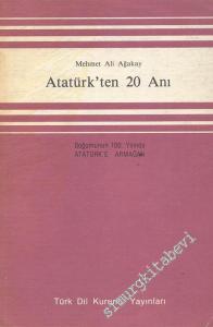 Atatürk'ten 20 Anı -
