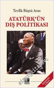 Atatürk'ün Dış Politikası -        2024