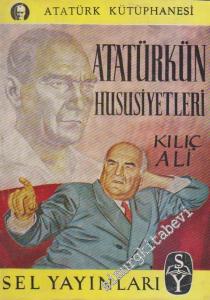 Atatürk'ün Hususiyetleri -        1955
