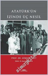 Atatürk'ün İzinde Üç Nesil -        2023