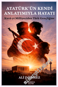 Atatürk'ün Kendi Anlatımıyla Hayatı -         2026